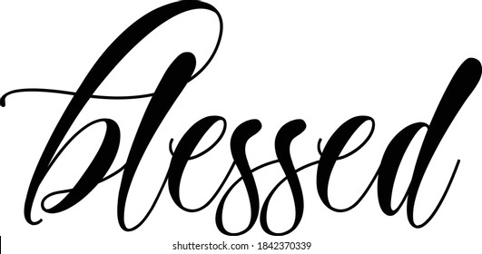 Blessed Text Design Christian Faith Typography Stock Vector (Royalty ...