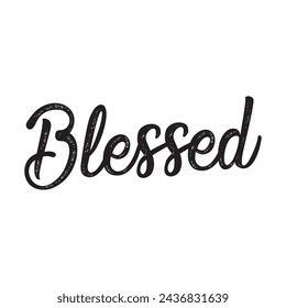 blessed text on white background.