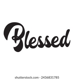blessed text on white background.