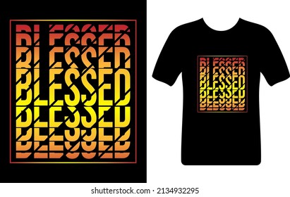 Blessed t-shirt design vector file