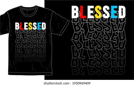 blessed typography t shirt design graphic vector 