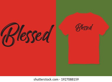 Blessed typography t-shirt Vector Design