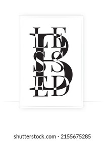 Blessed, vector. Scandinavian minimalist typographic poster design. Black and white wall art design. 