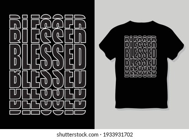 Blessed-T Shirt eye-catching Design Vector