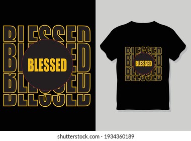 Blessed-T Shirt eye-catching Design Vector