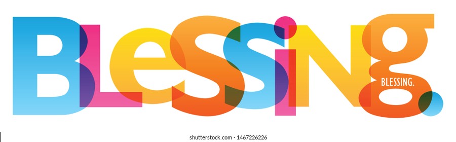 BLESSING. colorful vector typography banner
