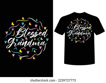 Blessing Grandma Print-ready T-Shirt Design Vector Illustration
