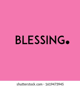 blessing slogan t shirt design consep illustrator