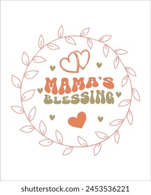 mama’s blessing  t shirt design, mothers day t shirt design.