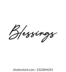 Blessings text on white background- custom calligraphy text