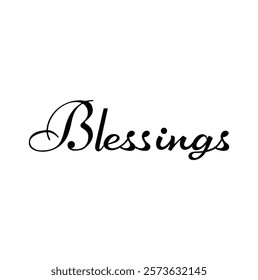 Blessings text for T-shirt and other use on white  background.