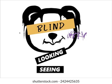 blind bear design and grunge slogan