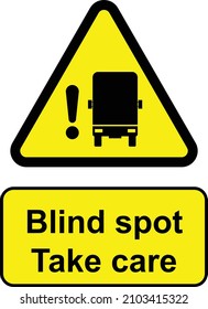 Blind Spot Take Care Sign