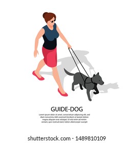 Blind woman in sun glasses walks with specially trained guide dog isolated isometric composition Lettering vector illustration 