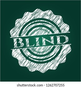 Blind written on a blackboard