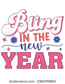 Blink In The New Year Retro, T-Shirt Design, New Year Design, New Year Crew, Celebration party, New Year Quotes, Groovy lettering, Sweatshirt, Typography, Cut file .