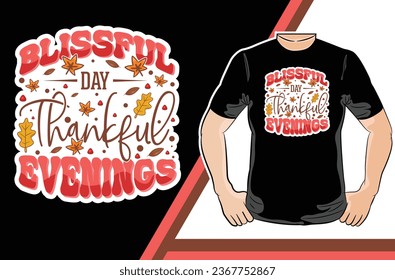 Blissful Day Thankful Evenings Thanksgiving Quote Posters and Art Prints stickers - Vector graphic, typographic poster, vintage, label, badge, logo, icon or t-shirt