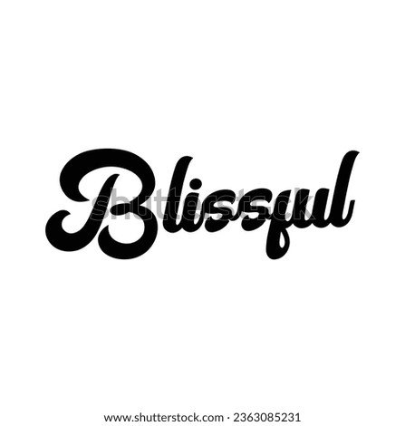 blissful text on white background.