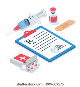 Blister pills, syringe with ampoule issued by prescription. Clipboard with a pen. Medical Rx prescription form. Vector illustration isometric 3d design style.