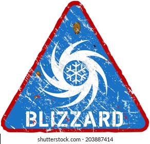 Blizzard Warning Sign, Heavy Weathered, Vector Eps 10