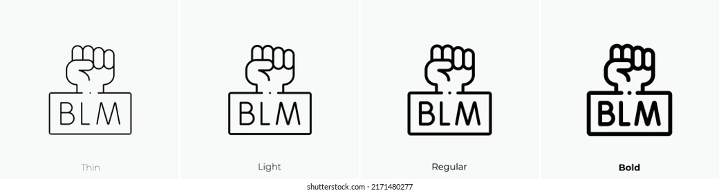 Blm Icon. Thin, Light Regular And Bold Style Design Isolated On White Background