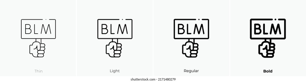 Blm Icon. Thin, Light Regular And Bold Style Design Isolated On White Background