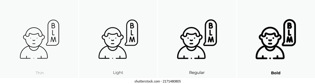 Blm Icon. Thin, Light Regular And Bold Style Design Isolated On White Background