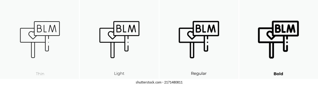 Blm Icon. Thin, Light Regular And Bold Style Design Isolated On White Background