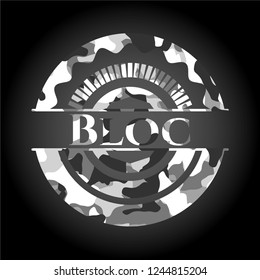 Bloc written on a grey camouflage texture