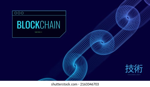 Block Chain Technology Vector Background. Crypto Currency, Fintech Concept. 3D Wireframe Chain Network Connections. Future Finance System Concept. Japanese Hieroglyph Sign Meaning Technology.