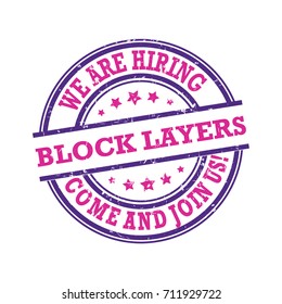 Block Layers wanted. Come and join us! Printable sticker / label designed for recruitment agencies.