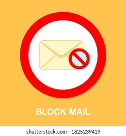 Block Mail vector icon. E-mail spam icon, Envelope illustration, message