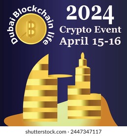 Blockchain life 2024 Dubai. UAE Block chain life Digital event. Editable vector EPS available