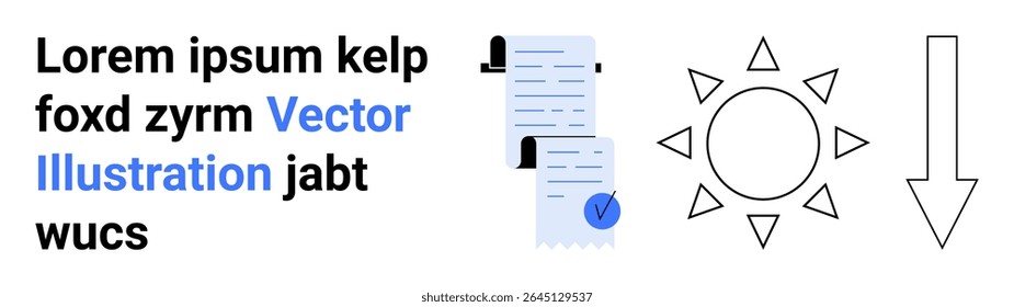 Blocks of placeholder text in black, stacked documents with blue highlights and checkmark, simple sun icon, and outlined downward arrow. Ideal for content creation, documentation, weather apps