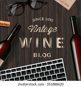 Blog about wine, wine lovers, tasting, vector illustration.
