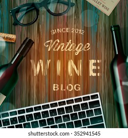 Blog concept template, blogging, wine lovers, vector illustration.