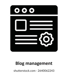 Blog management Vector Icon which can easily modify or edit
