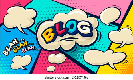 Blog Pop art cloud bubble. Funny comic speech bubble. Social Media Connecting Blog Communication Content. Trendy blogging Colorful retro vintage illustration background. Easy editable for Your design.