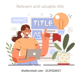 Blog promotion guidance. How to attract the audience to your blog. Title creation, naming tips. Relevant and valuable title. Digital advertising, social media marketing. Flat vector illustration