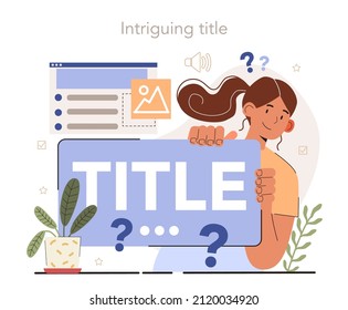 Blog promotion guidance. How to attract the audience to your blog. Title creation, naming tips. Intriguing title. Digital advertising, social media marketing. Flat vector illustration