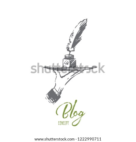 Blog, writing, message, website, communication concept. Hand drawn ink and pen in human hand concept sketch. Isolated vector illustration.