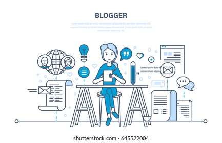 Blogger and blogging. Creation of high-quality content, writing articles for blog, social networks, communication, web page. Illustration thin line design of vector doodles, infographics elements.