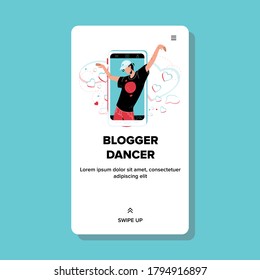 Blogger Dancer Dancing On Smartphone Screen Vector. Internet Blogger Dancer Online Performing Dance On Mobile Phone Display. Character And Electronic Gadget Device Web Flat Cartoon Illustration