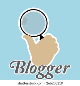 Blogger, hand holding magnifying glass