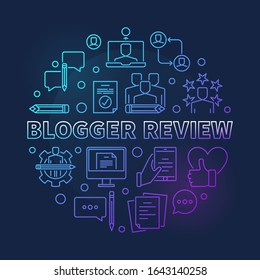 Blogger Review vector round colored concept thin line illustration on dark background