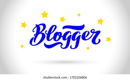 Blogger -vector hand letter script. Conceptual handwritten text. Ideal for card, poster, handwritten logo for overlay, print, social media, gifts, other sets. Lettering isolated on white.