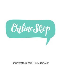 Blogging concept illustration for website banners, web page, promotional materials. Hand sketched Online Shop text in speech bubble as blog theme design. Perfect big letters for bloggers. EPS10 Vector