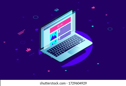 Blogging Laptop - Computer With Blog On Screen In Isometric View With Brith Colours. Blogger, Influencer And Internet Concept. Vector Illustration.