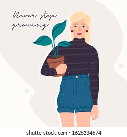 Blond Girl in trendy clothes holding a potted plant. Motivational quote. Modern fashion look. Hand drawn vector trendy illustration. Flat design. Cartoon style. Isolated on a white background