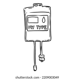 Blood Bag With My Type Text On It Doodle. Laboratory Blood Test Comic Image. Vampire Blood Vial Spooky Halloween Element. Weird Vampire Romantic. Vector Illustration For Stickers, Laser Cut Files